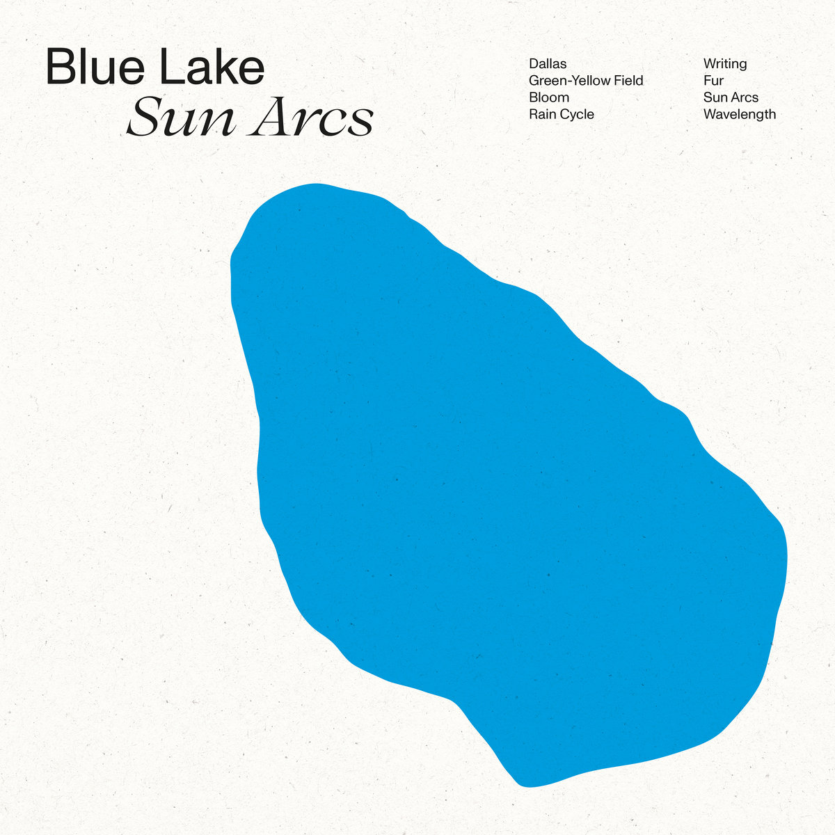 Blue Lake : Sun Arcs | TURN